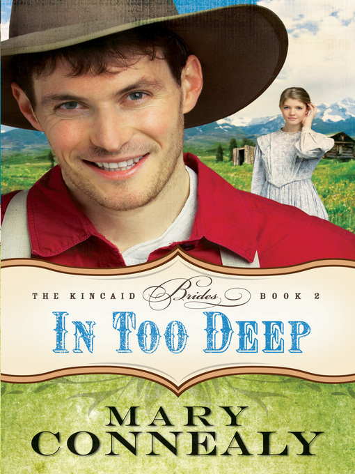 Title details for In Too Deep by Mary Connealy - Wait list